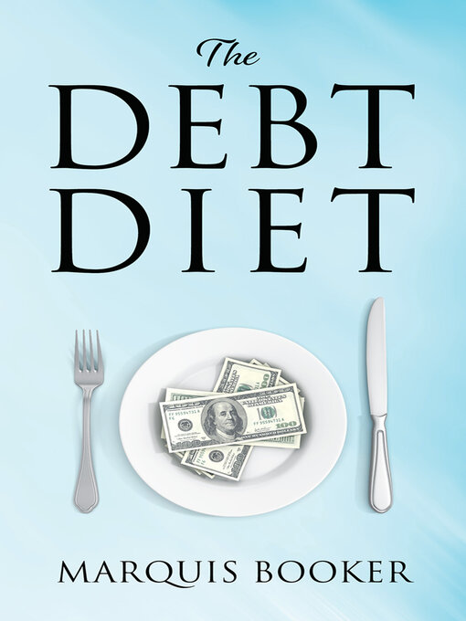 Title details for The Debt Diet by Marquis Booker - Available
